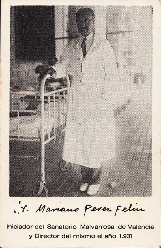 Dr. Mariano Pérez Feliu. Iniciador del Sanatorio Malvarrosa de Valencia y Director del mismo el año 1931